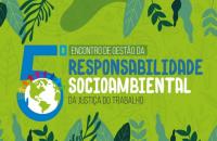 ARTE: Fundo verde com figuras de folhas e meio ambiente, letras em azul com o nome do encontro da responsabilidade socioambienta