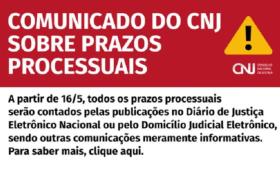#ParaTodosVerem: Arte gráfica nas cores branco e vermelho, no topo os dizeres: Comunicado do CNJ sobre prazos processuais. Ao la
