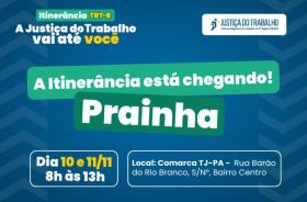  Arte gráfica com fundo azul com a frase "A itinerância está chegando em Prainha"com a data 10 e 11/11, local: rua Barão do Rio 